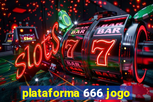 plataforma 666 jogo